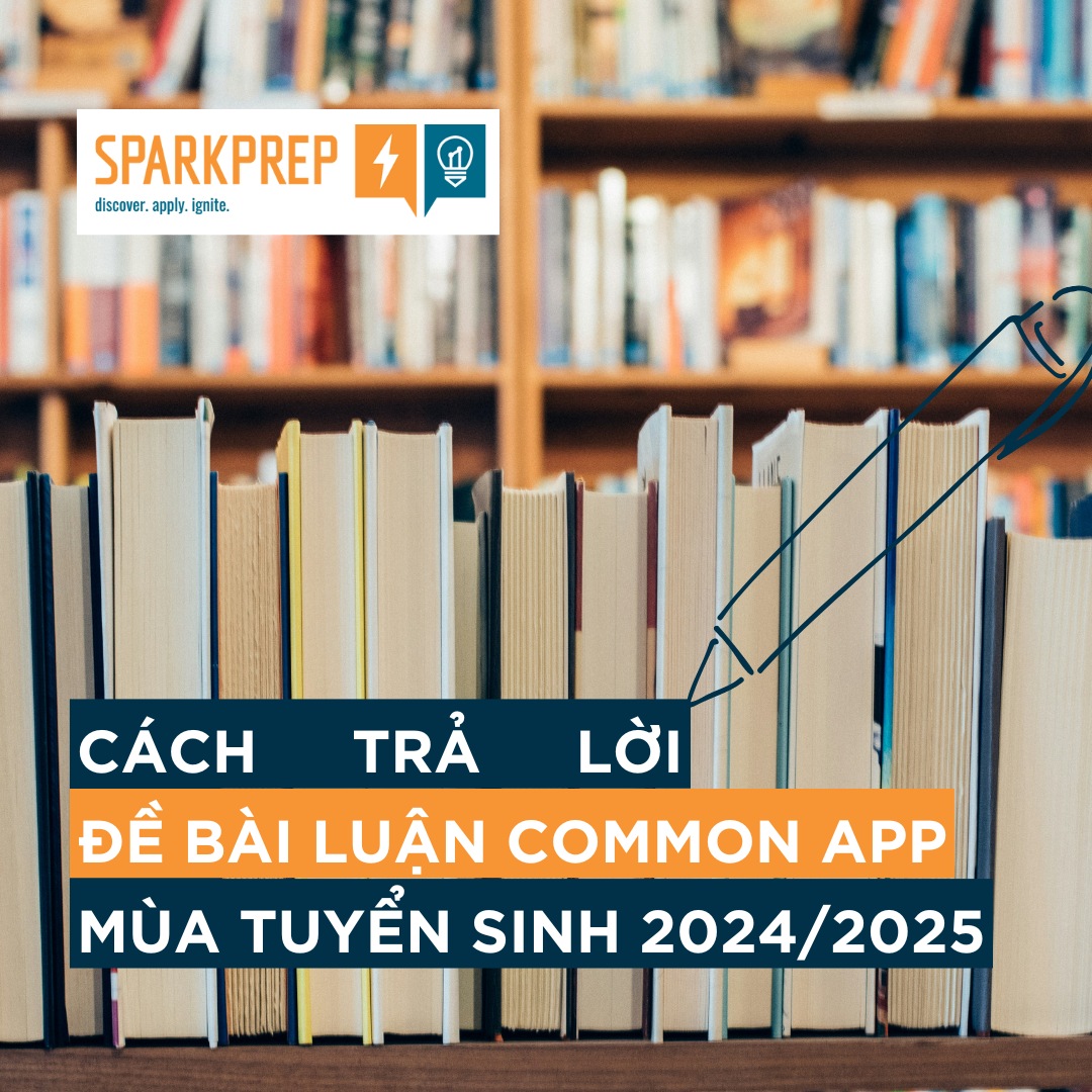 Cách trả lời các đề bài luận Common App kỳ tuyển sinh 2024